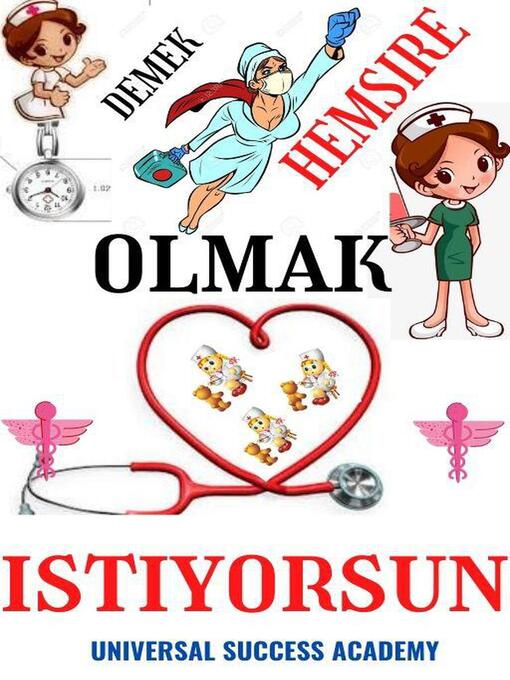 Title details for Demek Hemsire Olmak Istiyorsun by Universal Success Academy - Available